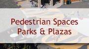 Pedestrian Spaces Parks and Plazas